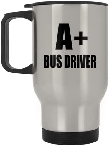 Designsify A + Шофьор на автобус, Сребърен Пътна Чаша 14 грама, на Изолиран Чаша от Неръждаема Стомана, Подаръци за Рожден Ден, Годишнина,