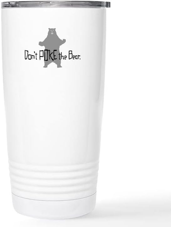 Пътна чаша CafePress Don ' t Мушкам The Bear от неръждаема стомана Пътна чаша от неръждаема стомана, изолиран, 20 грама. Чаша кафе