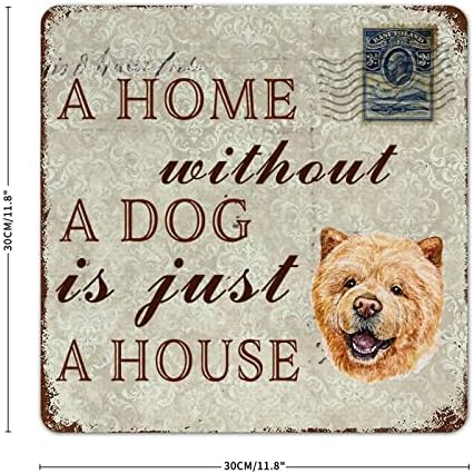 Забавна Метална Табела с Куче Къща Без Куче-това е просто Къща С Отпечатъците на Лапите на кучето Чау-чау, Метална Художествена Табела,
